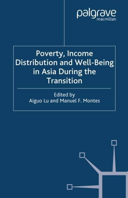 Poverty, Income Distribution and Well-Being in Asia During the Transition