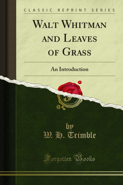 Walt Whitman and Leaves of Grass