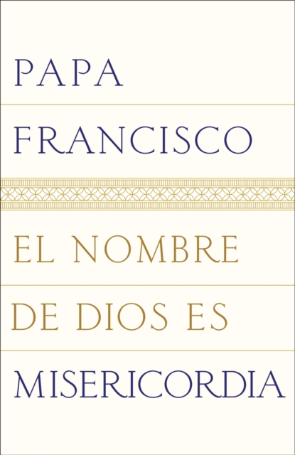 El nombre de Dios es misericordia
