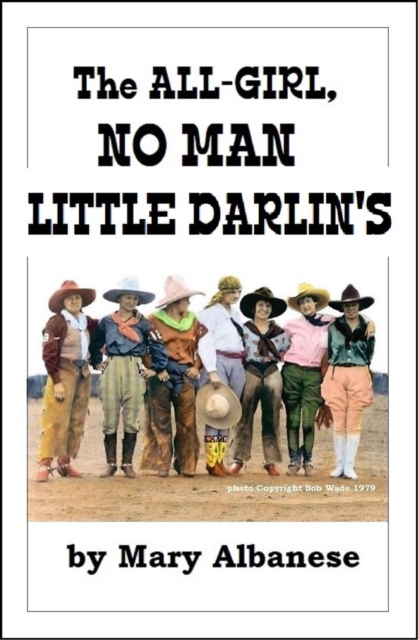 All-Girl, No-Man Little Darlin's