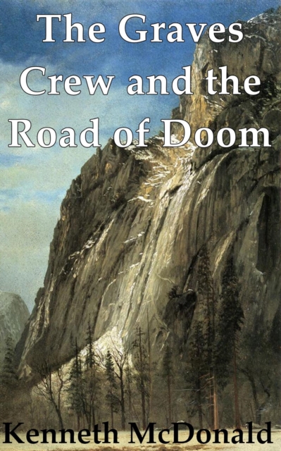 Graves Crew and the Road of Doom