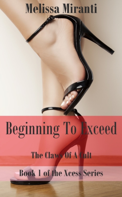 Beginning to Exceed: The Claws of a Cult