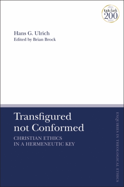 Transfigured not Conformed