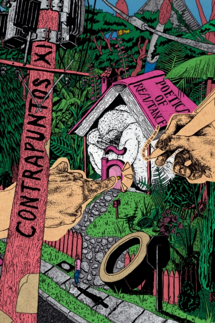 Contrapuntos XI: Poetics of Resistance