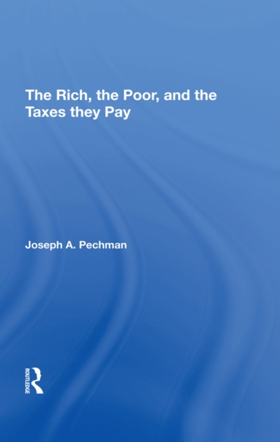 Rich, The Poor, And The Taxes They Pay