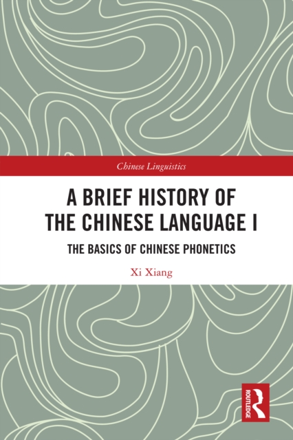 Brief History of the Chinese Language I