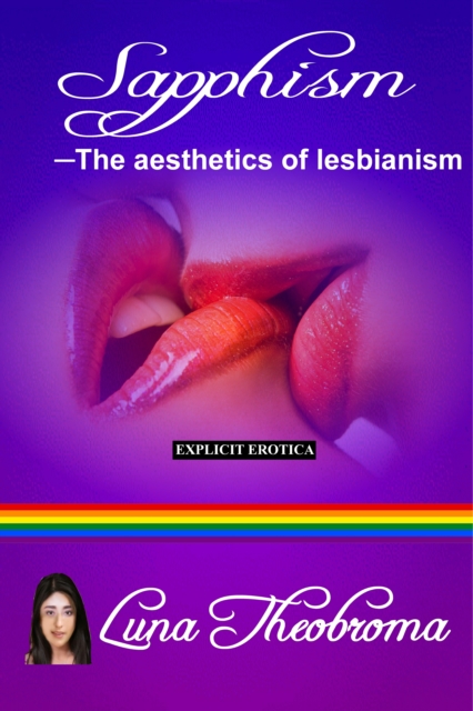 Sapphism -The aesthetics of lesbianism