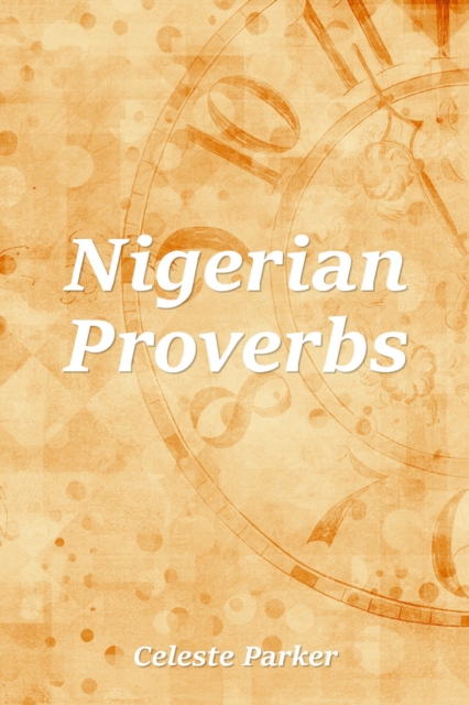 Nigerian Proverbs