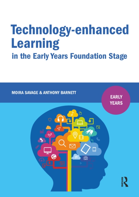 Technology-enhanced Learning in the Early Years Foundation Stage