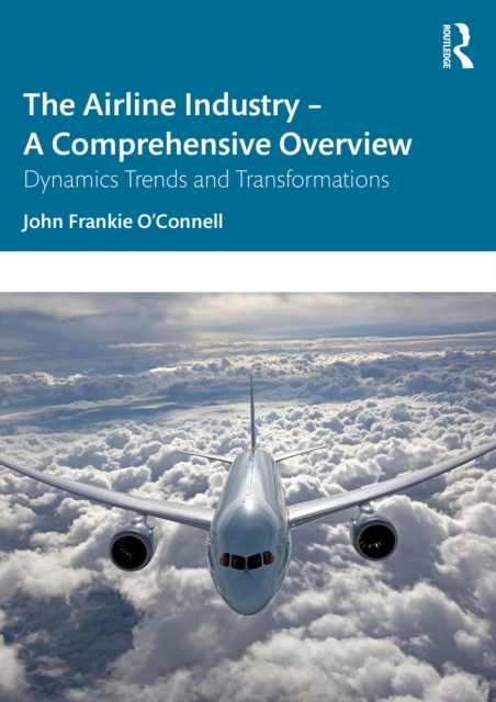 Airline Industry - A Comprehensive Overview