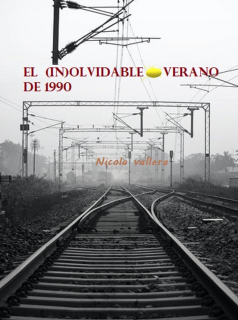 El (in)olvidable verano de 1990