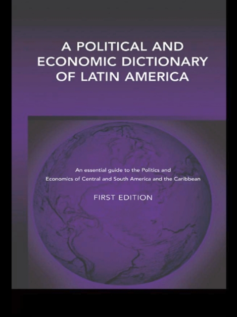 Political and Economic Dictionary of Latin America