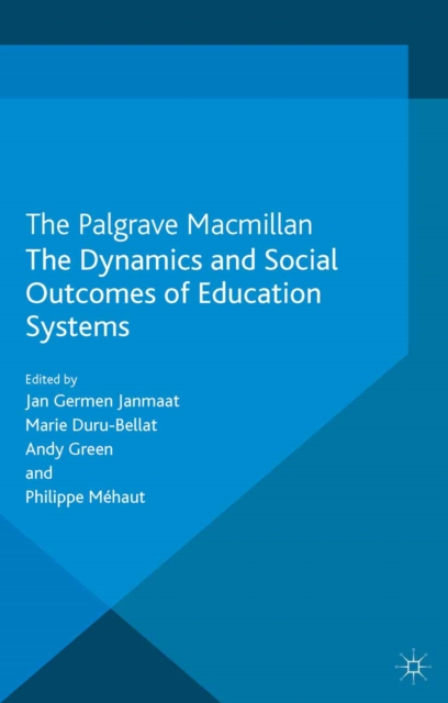 Dynamics and Social Outcomes of Education Systems