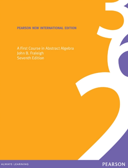 First Course in Abstract Algebra, A