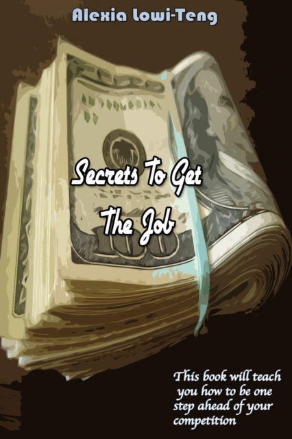 Secrets to Get The Job