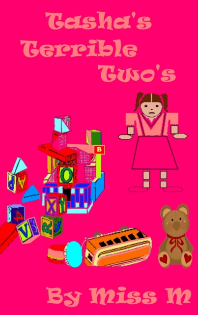 Baby Tasha's Terrible Twos