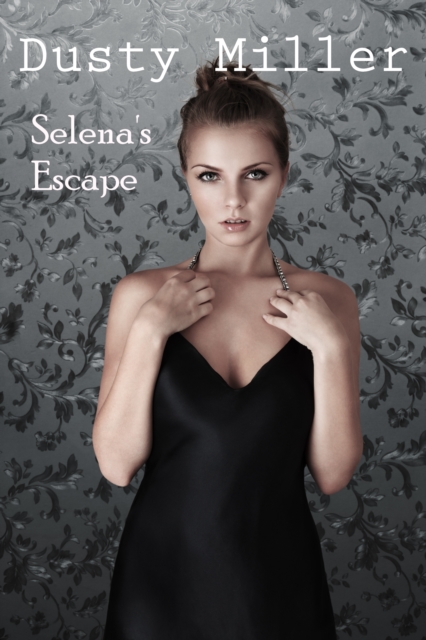 Selena's Escape