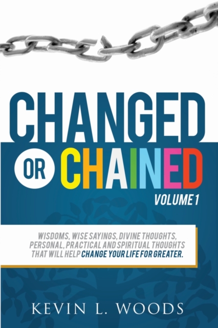 Changed or Chained Volume 1