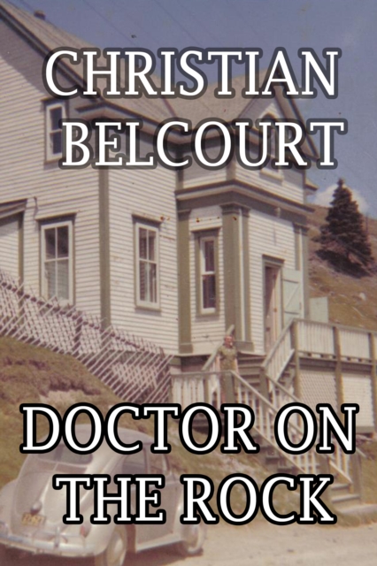 Doctor on the Rock