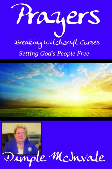 Prayers: Breaking Witchcraft Curses