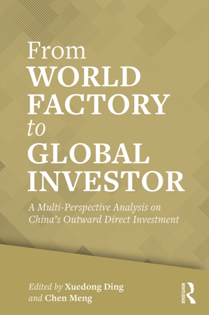 From World Factory to Global Investor