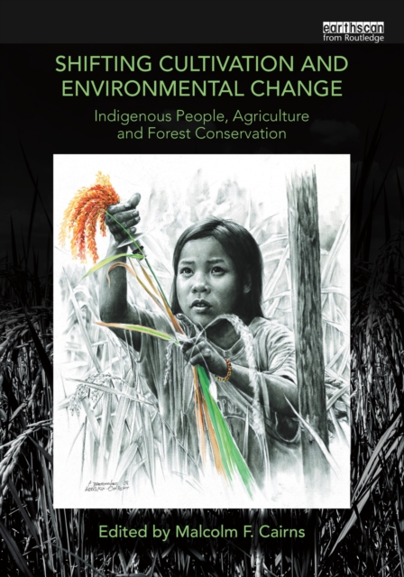 Shifting Cultivation and Environmental Change