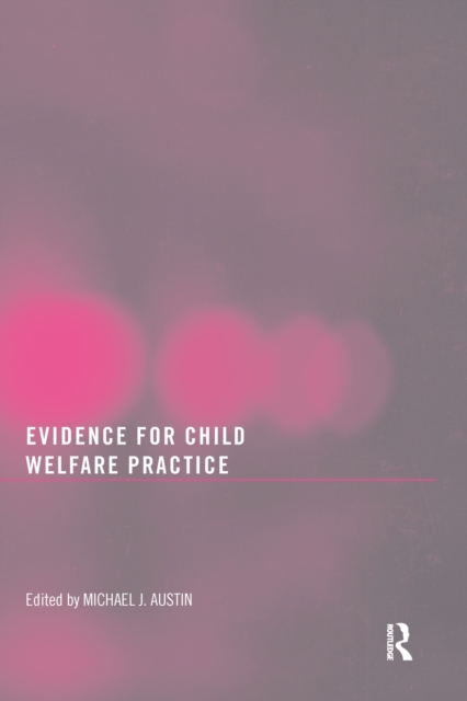 Evidence for Child Welfare Practice