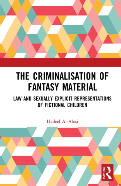Criminalisation of Fantasy Material