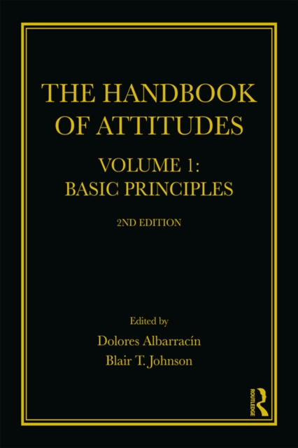 Handbook of Attitudes, Volume 1: Basic Principles
