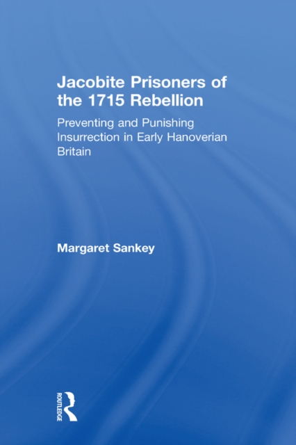 Jacobite Prisoners of the 1715 Rebellion