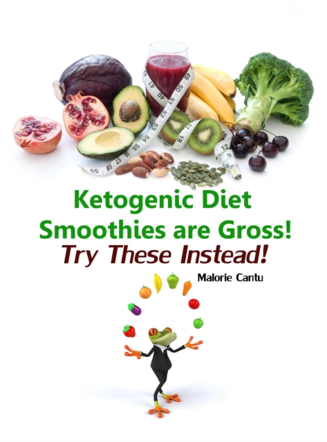 Ketogenic Diet Smoothies Are Gross! - Try These Instead!