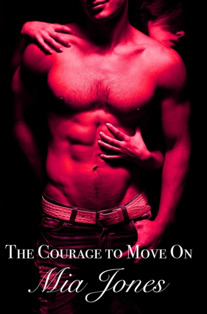 Courage to Move On