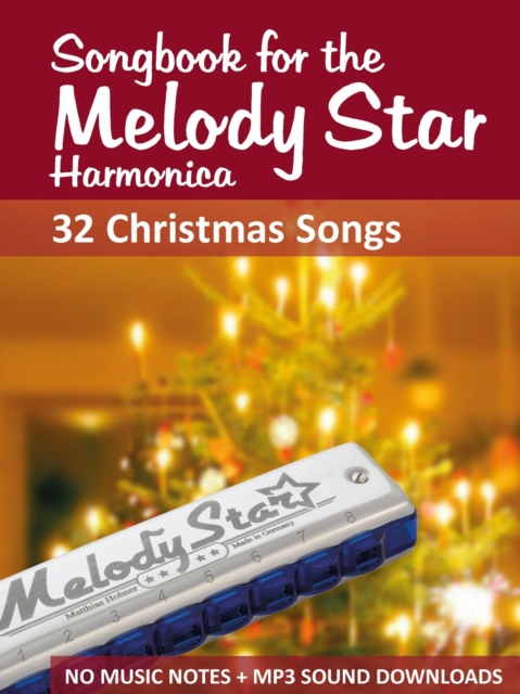 Songbook for the Melody Star Harmonica - 32 Christmas Songs