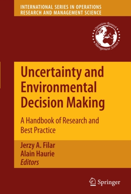 Uncertainty and Environmental Decision Making