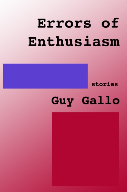 Errors of Enthusiasm