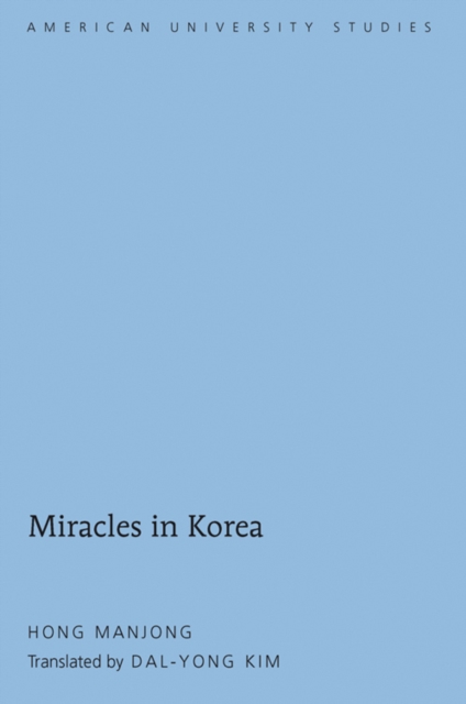 Miracles in Korea : Translated by Dal-Yong Kim