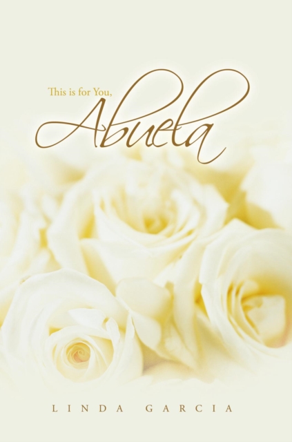 This Is for You, Abuela