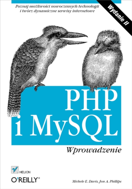 PHP i MySQL. Wprowadzenie. Wydanie II