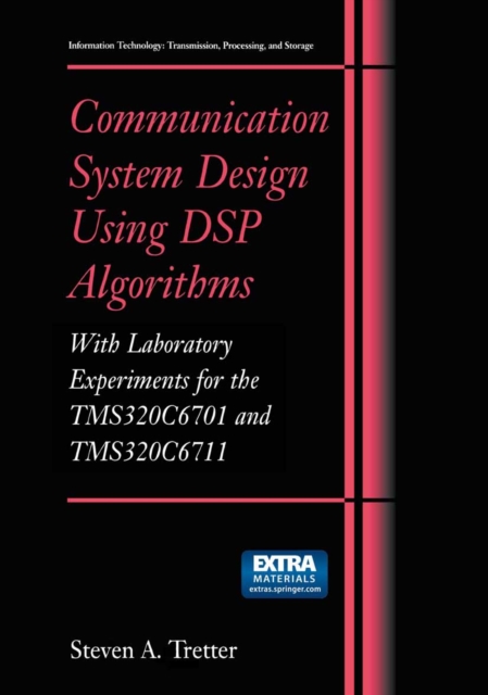 Communication System Design Using DSP Algorithms