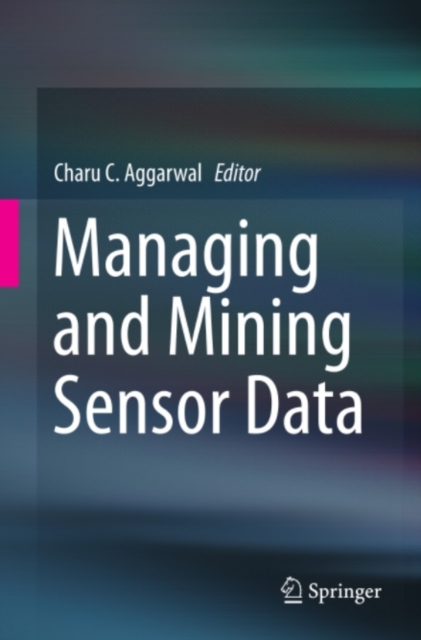 Managing and Mining Sensor Data