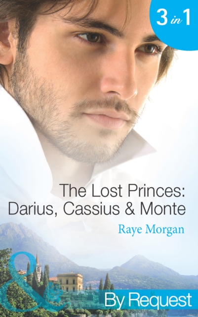Lost Princes: Darius, Cassius & Monte