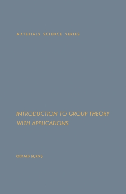Introduction to Group Theory with Applications