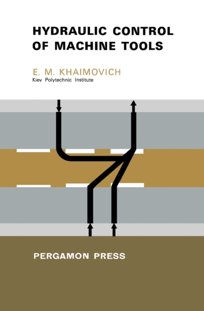 Hydraulic Control of Machine Tools