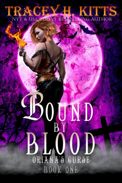 Bound by Blood: Oriana's Curse