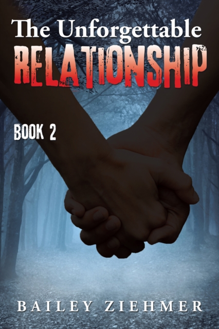 Unforgettable Relationship
