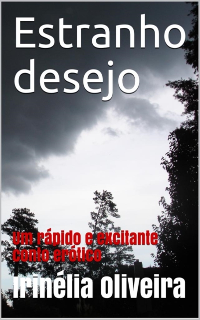   Estranho desejo Erótico