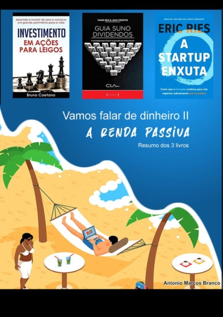 Vamos Falar de Dinheiro II - A Renda Passiva