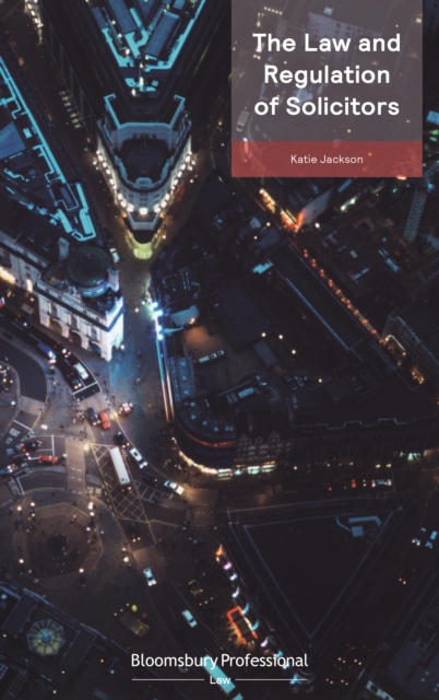 Law and Regulation of Solicitors: Serious Breaches and Practising Certificate Conditions