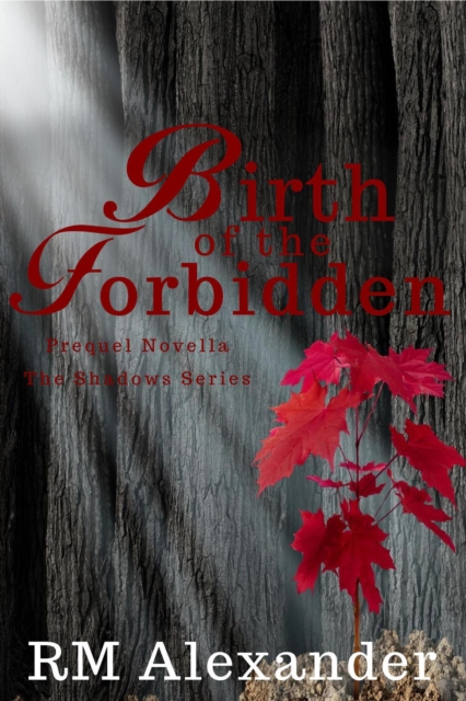 Birth of the Forbidden
