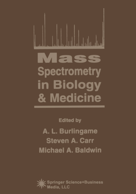 Mass Spectrometry in Biology & Medicine